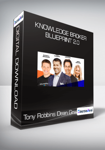 Tony Robbins & Dean Graziosi – Knowledge Broker Blueprint 2.0