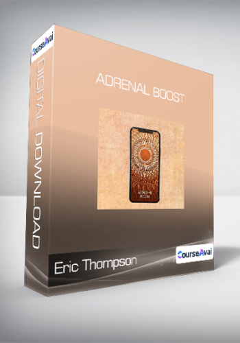 Eric Thompson – Adrenal Boost