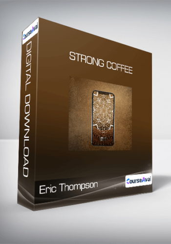 Eric Thompson – Strong Coffee