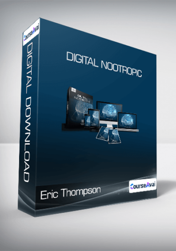 Eric Thompson – Digital Nootropic