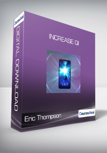 Eric Thompson – Increase Qi