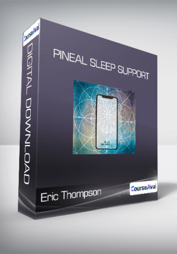 Eric Thompson – Pineal Sleep Support