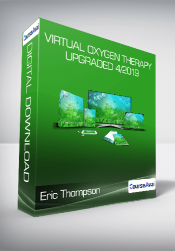 Eric Thompson – Virtual Oxygen Therapy Upgraded 4/2019