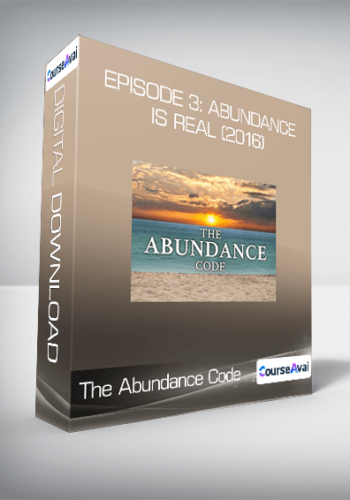 The Abundance Code – Episode 3: Abundance Is Real (2016)