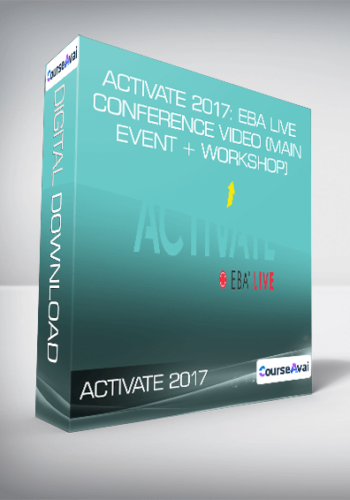 ACTIVATE 2017: EBA Live Conference Video (Main Event + Workshop)