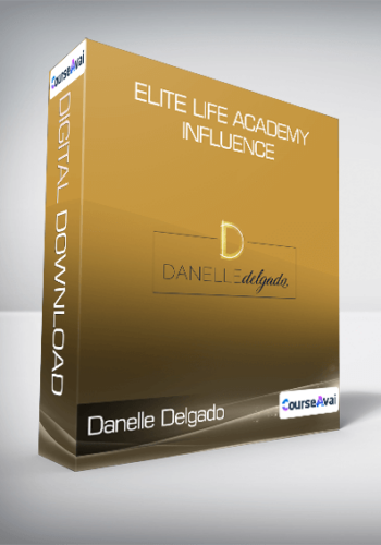 Danelle Delgado – Elite Life Academy Influence