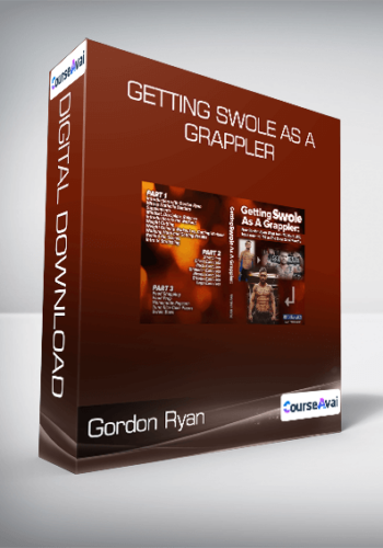 Gordon Ryan – Getting Swole As A Grappler