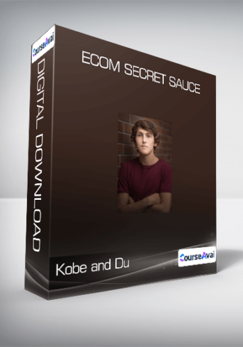 Kobe And Du – Ecom Secret Sauce