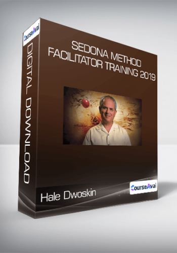 Hale Dwoskin – Sedona Method – Facilitator Training 2019