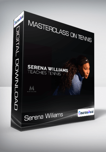 Serena Williams - Masterclass on Tennis