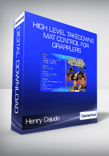 Henry Cejudo – High Level Takedowns And Mat Control For Grapplers