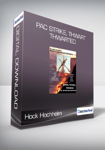 Hock Hochheim – PAC Strike, Thwart, Thwarted
