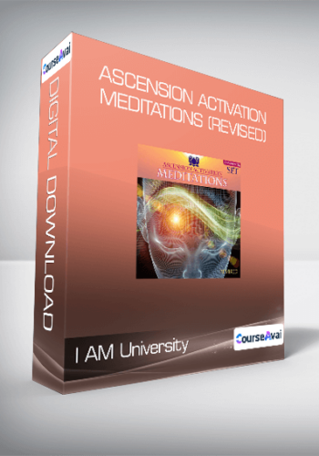 I AM University – Ascension Activation Meditations (Revised)