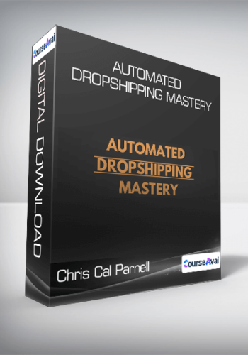 Cal Parnell – Automated Dropshipping Mastery