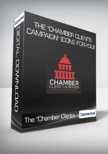 The “Chamber Clients Campaign” (Done-For-You)