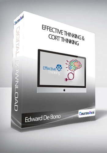 Edward De Bono - Effective Thinking & CoRT Thinking