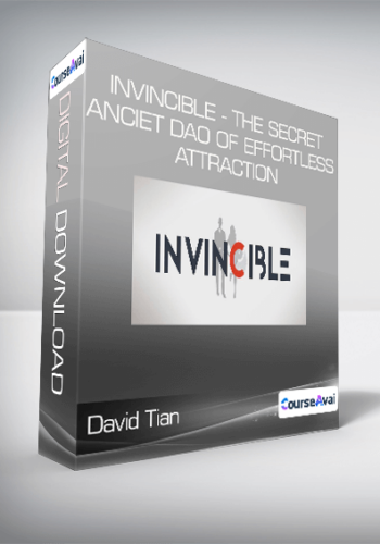 David Tian – Invincible – The Secret Anciet Dao Of Effortless Attraction