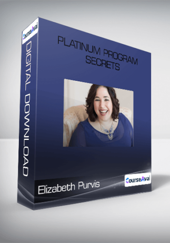 Elizabeth Purvis – Platinum Program Secrets