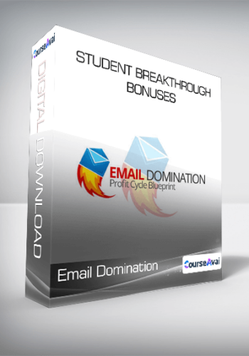 Email Domination + Student Breakthrough Bonuses