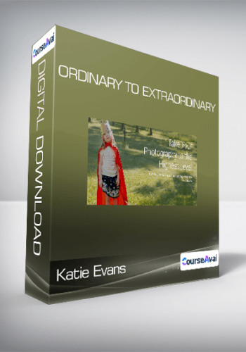 Katie Evans – Ordinary To Extraordinary