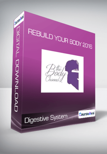 Rebuild Your Body 2016 – Digestive System
