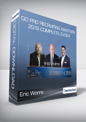Eric Worre – Go Pro Recruiting Mastery 2016 Complete Event