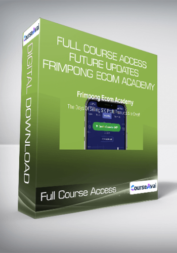 Full Course Access + Future Updates – Frimpong Ecom Academy