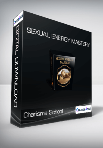 Charisma School – Sexual Energy Mastery