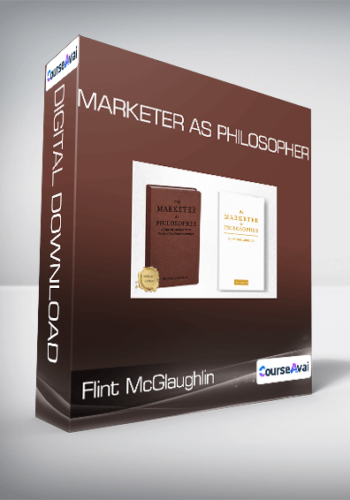 Flint McGlaughlin – Marketer As Philosopher