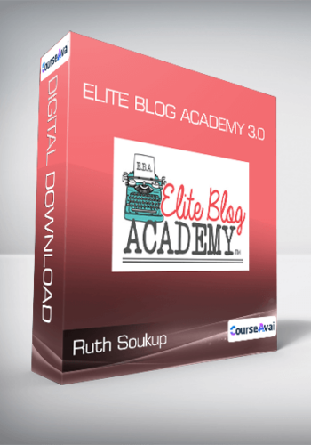 Ruth Soukup – Elite Blog Academy 3.0