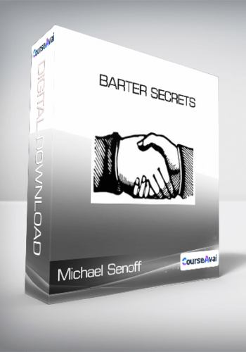 Michael Senoff – Barter Secrets