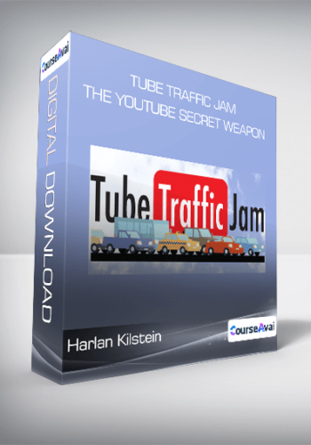 Harlan Kilstein – Tube Traffic Jam – The YouTube Secret Weapon