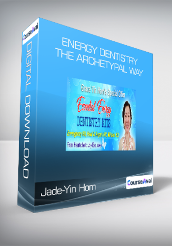 Jade-Yin Hom – Energy Dentistry The Archetypal Way