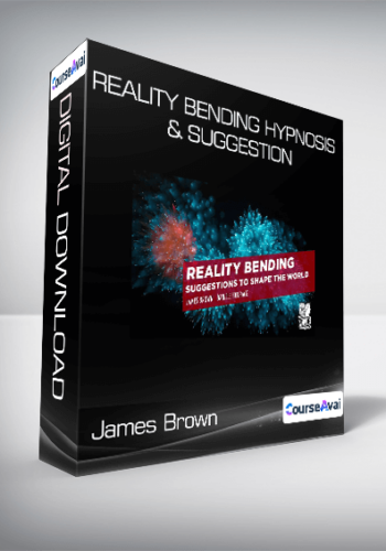 James Brown – Reality Bending Hypnosis & Suggestion