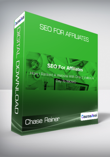 Chase Reiner – SEO For Affiliates