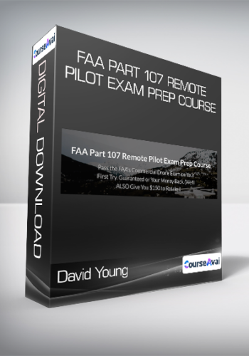 David Young - FAA Part 107 Remote Pilot Exam Prep Course