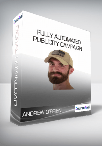 Andrew O’Brien - Fully Automated Publicity Campaign