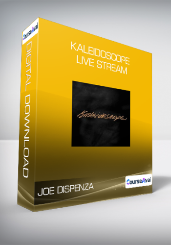 Joe Dispenza – Kaleidoscope Live Stream