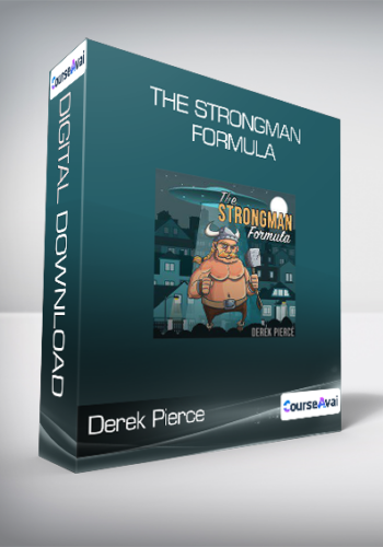 Derek Pierce – The Strongman Formula