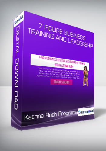 Katrina Ruth Programs – 7 Figure Business Training And Leadership