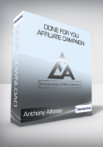 Anthony Alfonso – Done For You Affiliate Campaign