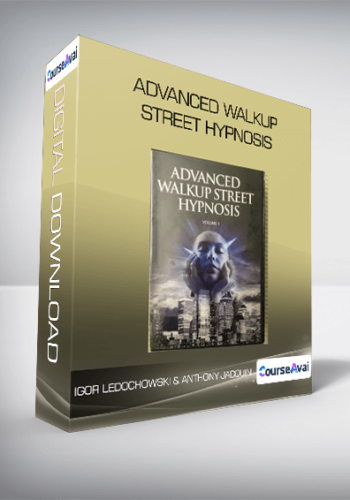 Igor Ledochowski & Anthony Jacquin - Advanced Walkup Street Hypnosis