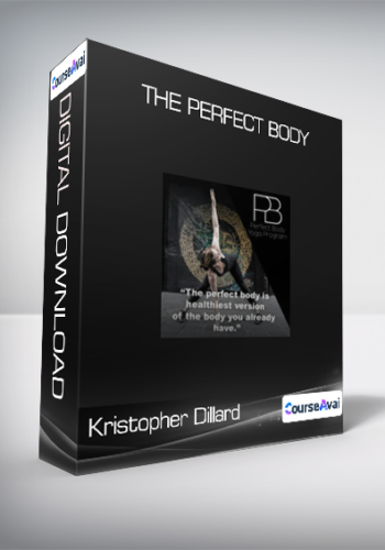Kristopher Dillard - The Perfect Body