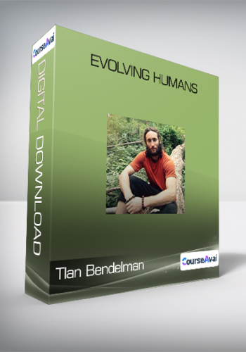 TIan Bendelman – Evolving Humans