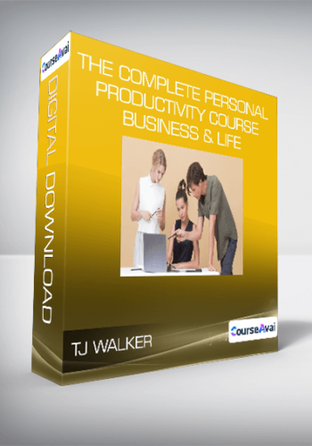 TJ Walker – The Complete Personal Productivity Course – Business & Life