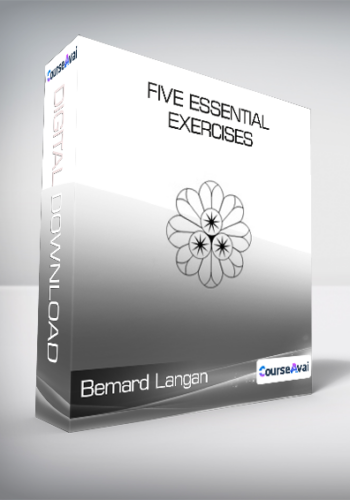 Bemard Langan - Five Essential Exercises