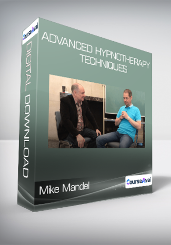 Mike Mandel - Advanced Hypnotherapy Techniques
