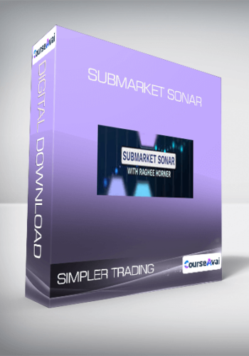 Simpler Trading, Raghee - Submarket Sonar