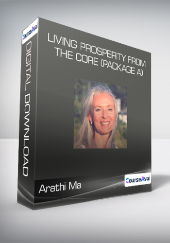 Arathi Ma – Living Prosperity From The Core (Package A)