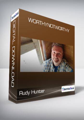 Rudy Hunter – WorthyNotWorthy